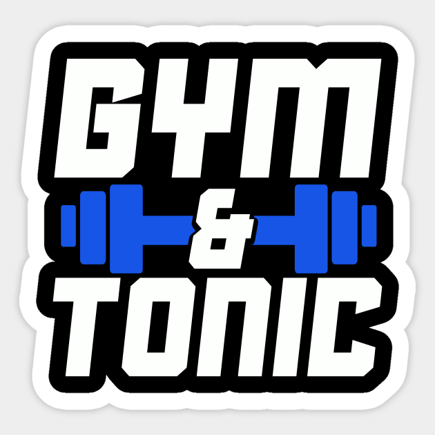 Gym and Tonic design for any Workout Lover Sticker by biNutz